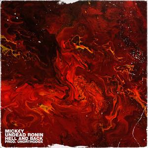 Hell And Back (feat. Undead Ronin)