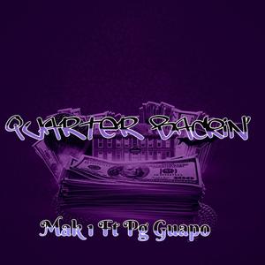 Quarter Backin (feat. Pg Guapo)