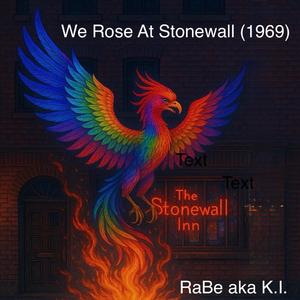 We Rose At Stonewall (1969) (Master Version )