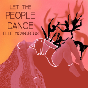 Let the People Dance