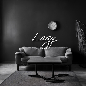 Lazy