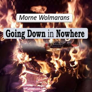 Going Down In Nowhere