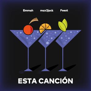 Esta Canción (feat. Emmah & Feest)