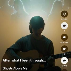 Ghosts Above Me