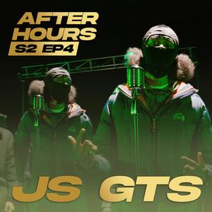 JS GTS After Hours (Freestyle)