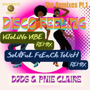 Disco Feeling (Soulful French Touch Remix)