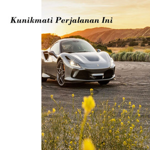 Kunikmati Perjalanan Ini
