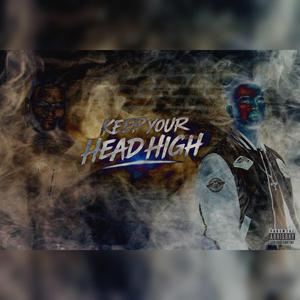 Keep Your Head High (feat. King Tiger Ali)
