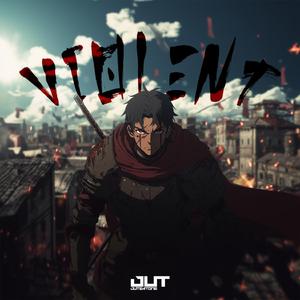 Violent