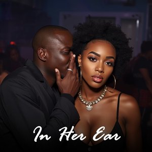 In Her Ear