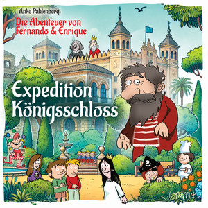 Kapitel 34: Kartoffelsüppchen für den König - Expedition Königsschloss