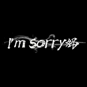 I'm sorry妈
