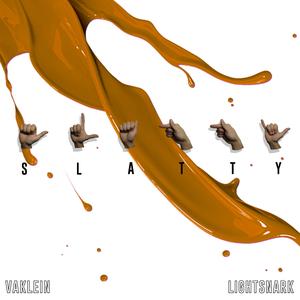 Slatty (feat. LightSnark)
