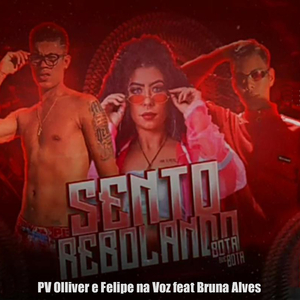 Sento Rebolando (feat. MC Bruna Alves)