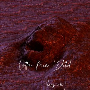 Lotta Pain ( Edited Version)-Dex World