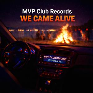 We Came Alive