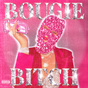Bougie Bitch