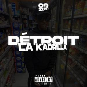 Détroit (feat. La Kadrilla)