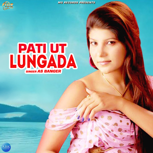 Pati Ut Lungada