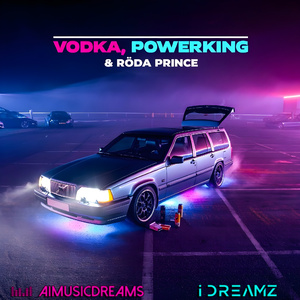 Vodka, Powerking & Röda Prince