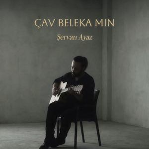 Çav Beleka Min