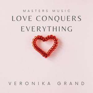 Love Conquers Everything (feat. Anders Johansson) (Masters Music)