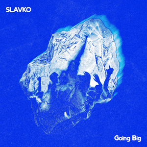Going Big
