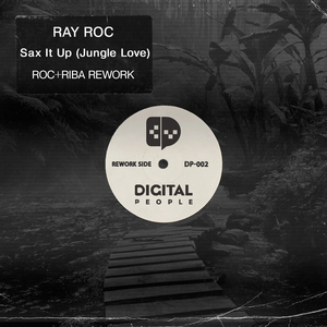 Sax It Up (Jungle Love) [Roc & Riba Rework]