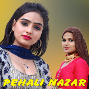 Pehali Nazar