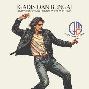 GADIS DAN BUNGA