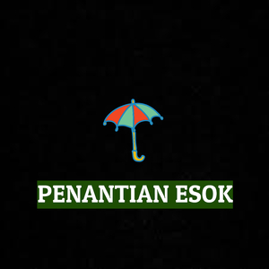 Penantian Esok