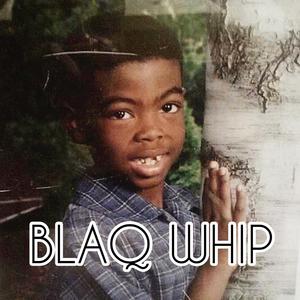 Blaq Whip