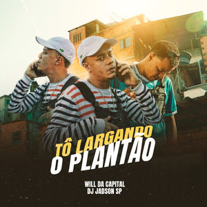 To Largando O Plantão