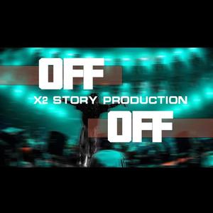 of of（X2 Story remix）