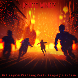Red Lights Flashing (feat. Imagery & Tuscon)
