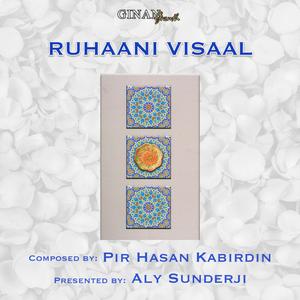 Ruhaani Visaal (Verses XI-XX) રૂહાની વિસાલ