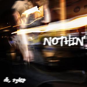 NOTHIN'
