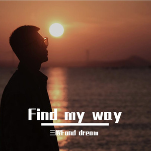 Find my way（Prod.by Morrow）