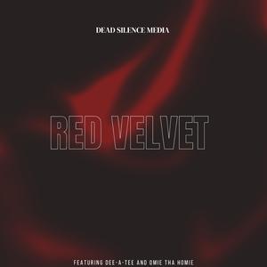 Red Velvet (feat. Omie Tha Homie & Dee-a-Tee)