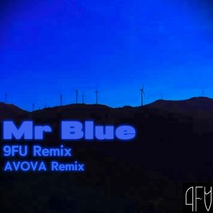 Mr Blue (9FU Bootleg Remix)