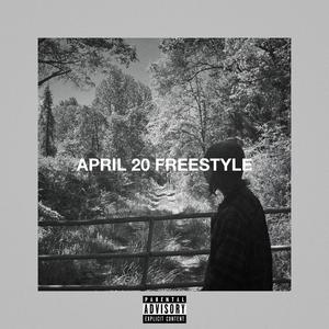 APRIL 20TH FREESTYLE