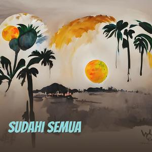 Sudahi Semua
