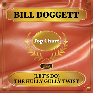 (Let's Do) The Hully Gully Twist