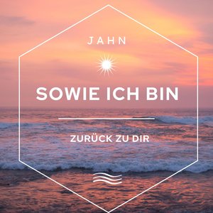 Sowie ich bin - Zurück zu dir