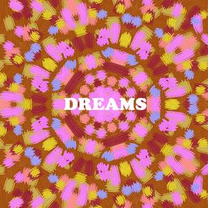 Dreams