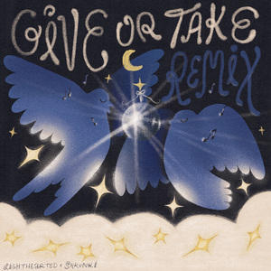 give or take (remix)