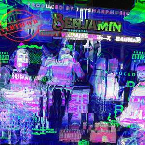 Benjamin (feat. A1 BagMan)