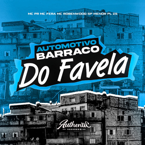 Automotivo Barraco do Favela