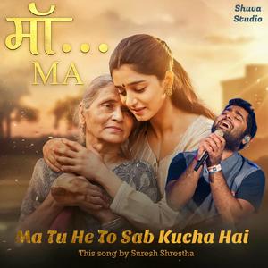 Ma tu he to sab kucha hai.... Arjit