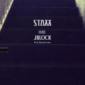 Staxx (feat. Jblock)